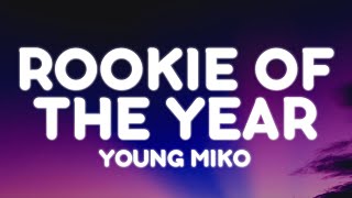 Young Miko  rookie of the year LetraLyrics  att [upl. by Calabresi]