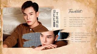 DEE TRẦN Tracklist 2024 Hay Nhất  Muôn Kiếp Nhân Sinh Dặm Trường Tương Tư Con Tim Không Đổi Thay [upl. by Alodi]