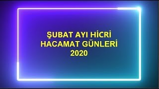 ŞUBAT AYI HİCRİ HACAMAT GÜNLERİ 2020 [upl. by Jola221]