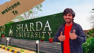 Welcome to Sharda University  Sharda University full tour  Sharda University vlog [upl. by Nuahsed]