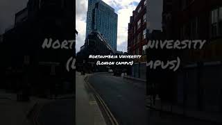 Northumbria UniversityLondon Campus🇬🇧🇬🇧youtubeshorts youtubevideo youtuber youtubeindia [upl. by Nolyak]