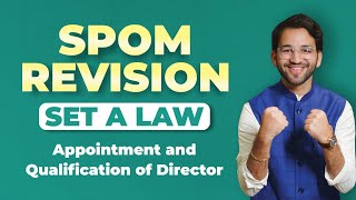 Appointment amp Qualifications of Directors  SPOM Set A Law Revision CA Final by Shubham Singhal [upl. by Agni]