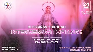 LIVE Blessings through the Intercession of Mary 24 January 2023 Divine UK [upl. by Eanar]