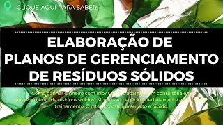 Elaboração de Planos de Gerenciamento de Resíduos Sólidos [upl. by Lladnor]