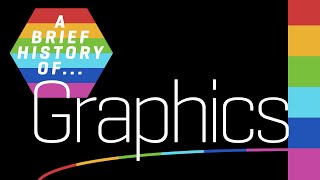 A Brief History of Graphics [upl. by Ivette670]