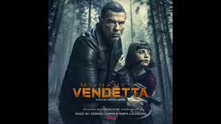 My Name is Vendetta 2022 Soundtrack  Music By Giorgio Giampa amp Marta Lucchesini  A Netflix Film [upl. by Nospmas617]