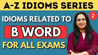 B  Word से Related सारे Idioms amp Phrases  2  A  Z Idioms Series  SSC CDS NDA Bank  Rani Mam [upl. by Reames544]