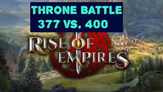 Rise of Empires  Epic Throne Battle 377 vs 400 [upl. by Eimmot173]