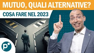 Mutuo quali alternative per contrastare laumento tassi [upl. by Les]