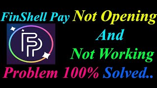 How to Fix FinShell Pay App Not Opening  Loading  Not Working Problem in Android Phone [upl. by Melitta]