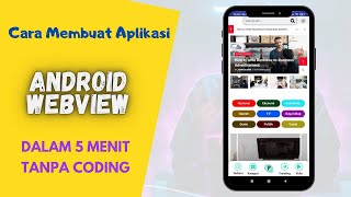 BELAJAR APK WEBVIEW  Cara mudah dalam 5 menit membuat apk untuk wordpress blog dan website lainnya [upl. by Lemmuela]