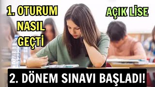 1 Oturumunuz Nasıl Geçti Açık Lise 2 Dönem Sınavı Başladı Sınav Sonuçları Ne Zaman Açıklanacak [upl. by Shimberg]