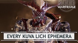 Warframe Every Kuva Lich Ephemera amp Elemental Progenitors thedailygrind [upl. by Gunas]