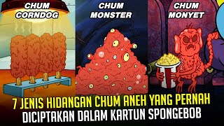 7 Hidangan Chum aneh yang pernah diciptakan dalam kartun SpongeBob [upl. by Orteip]