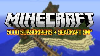 5000 Συνδρομητές  Seacraft SMP [upl. by Naaman265]