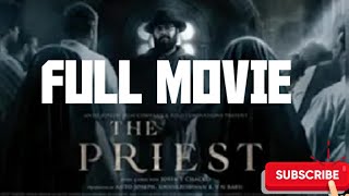 THE PRIEST MALAYALAM FULL MOVIE  MAMMOOTTY  MANJUWARRIER  APZ TECHNOLOGY [upl. by Yhtimit]