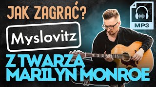 Jak zagrać na gitarze quotZ TWARZĄ MARILYN MONROEquot  MYSLOVITZ  Zagrywka 86 [upl. by Atsyrhc]