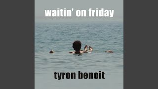 Waitin on Friday [upl. by Brink]