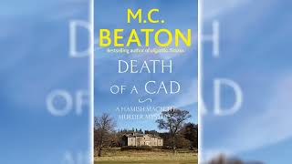 Death of a Cad by MC Beaton Hamish Macbeth 2  Audiobook [upl. by Enyrehtak]