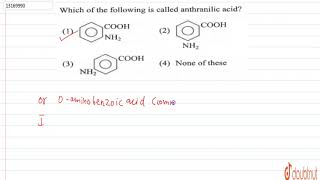 Which of the following is called anthranilic acid [upl. by Nirol]