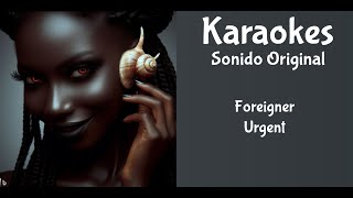 Foreigner Urgent Karaoke [upl. by Eliason856]