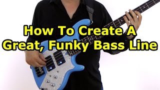 How To Build An Awesome Funky Bass Line [upl. by Adnilreh941]