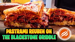 The Best Pastrami Sandwich EVER on the Blackstone Griddle  Reuben Sandwich Recipe [upl. by Admana]