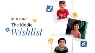 Kiddie Wishlist  Furlenco [upl. by Olpe]