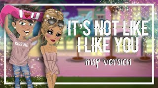 Its Not Like I Like You  MSP Version 3000 SUBSCRIBER SPECIAL [upl. by Lihcox]