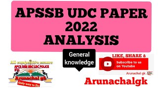 Apssb UDC 2022 paper analysis gk arunachalgk apcs apssb arunachalpradesh ldc mts police [upl. by Htiderem]