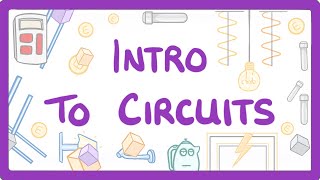 GCSE Physics  Intro to circuits 14 [upl. by Ameerak]