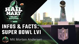 Super Bowl LVI Facts amp Infos  Hail Mary Preview zum NFL Finale 2022 mit Morten Andersen [upl. by Warthman]