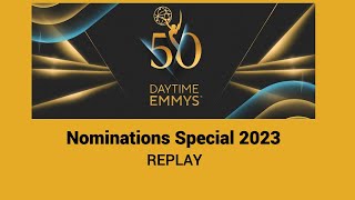 Daytime Emmy Nominations Special 2023 [upl. by Keefe]