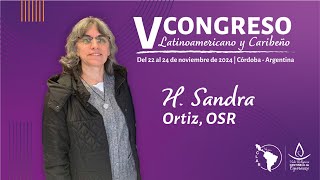 V Congreso Latinoamericano y Caribeño de Vida Religiosa  H Sandra Ortiz OSR [upl. by Eznyl]