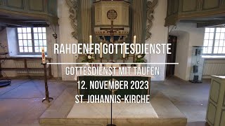 Rahdener Gottesdienste 12 November Taufgottesdienst in der St JohannisKirche [upl. by Anirok6]