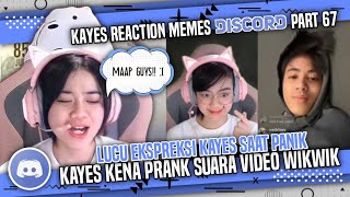 KAYES REACTION DISCORD PART 67🔥KAYES KENA PRANK BOCIL DISCORD🔥EKSPRESINYA BIKIN NGAKAK🔥 [upl. by Thurlow995]