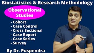 Part 8 Observational Studies  Complete Details  Research Methodology amp Biostatistics [upl. by Dougal988]