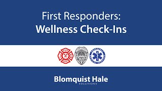 First Responders Wellness CheckIns [upl. by Mccall586]