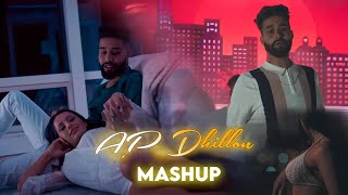 AP Dhillon  Mashup  Nonstop Panjabi mashup Latest Mashup Songs  New song 2024 [upl. by Elok232]