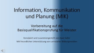 Information Komunikation und Planung MIK Prüfungsvorbereitung Industriemeister [upl. by Pablo258]