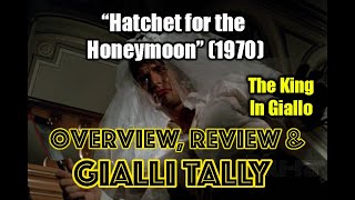 quotHatchet for the Honeymoonquot 1970  TheKingInGiallo OVERVIEW REVIEW amp GialliTally [upl. by Adlemy]