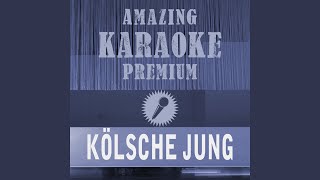 Kölsche Jung Radio Edit Premium Karaoke Version Originally Performed By Brings [upl. by Aristotle]