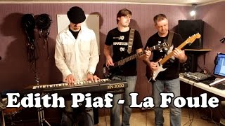 Edith Piaf  La Foule Rock Full Cover [upl. by Joappa]