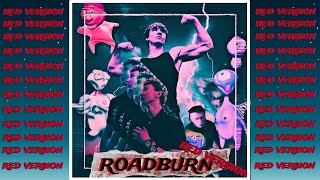 ROADBURN RED VERSION [upl. by Hametaf]