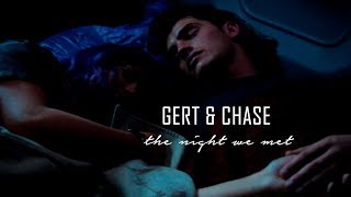 Gert amp Chase  The Night We Met [upl. by Mandell]