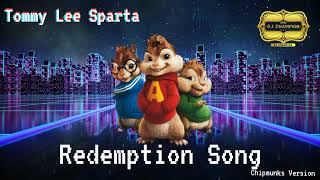 Tommy Lee Sparta  Redemption Song Chipmunks Version [upl. by Trutko]