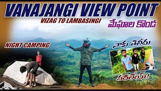 VANAJANGI VIEW POINT  VIZAG TO LAMBASINGI  TELUGU  ANOROUS MR [upl. by Ailhad]