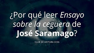 ¿Por qué leer Ensayo sobre la ceguera de José Saramago [upl. by Liek]