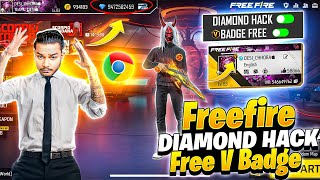 Free Fire Diamonds Hack👽 And Free V Badge  I Tried Free V Badge Hack😱 [upl. by Royce]