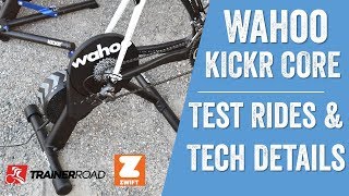 WAHOO KICKR CORE First Rides and Full Details [upl. by Ahsiener]